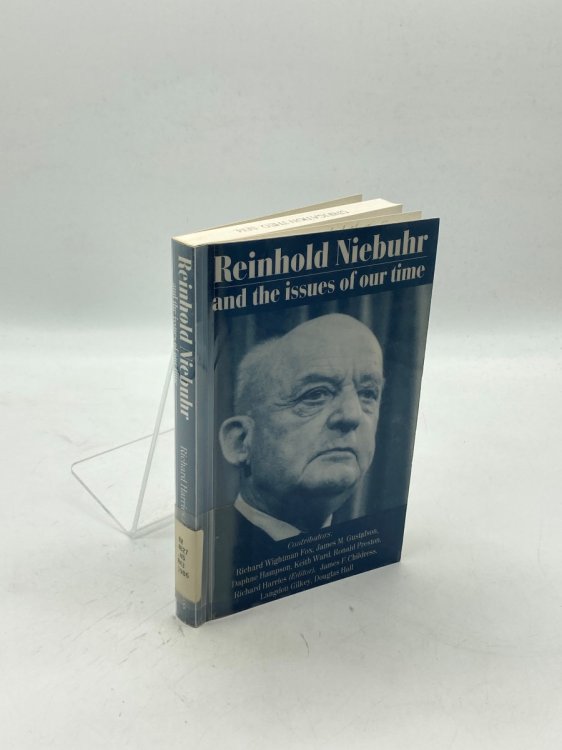 Reinhold Niebuhr and the Issues of Our Time