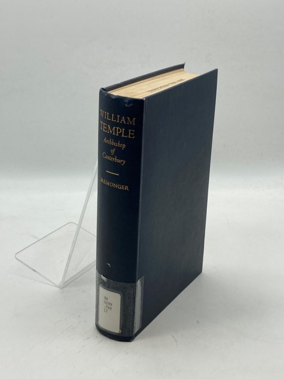 William Temple Archbishop of Canterbury His Life and Letters