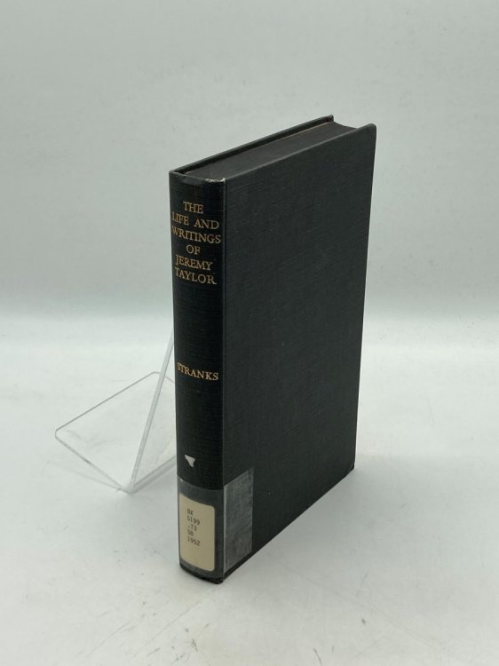 The Life and Writings of Jeremy Taylor