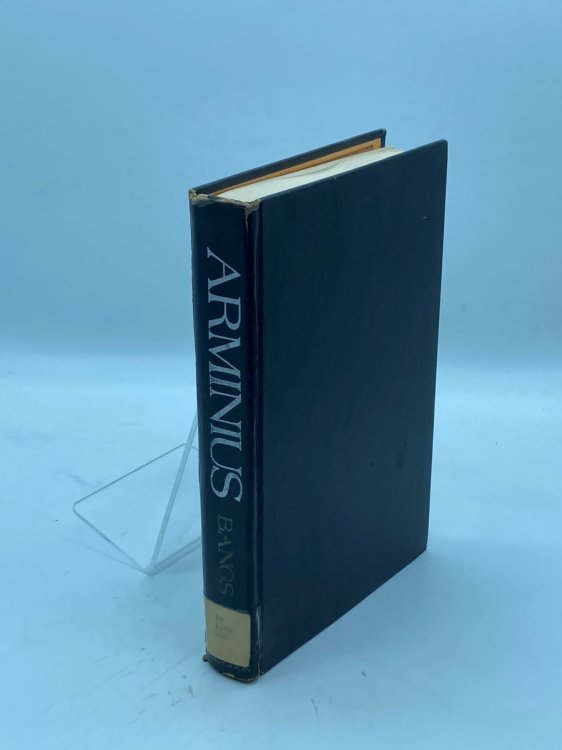 Arminius A Study in the Dutch Reformation