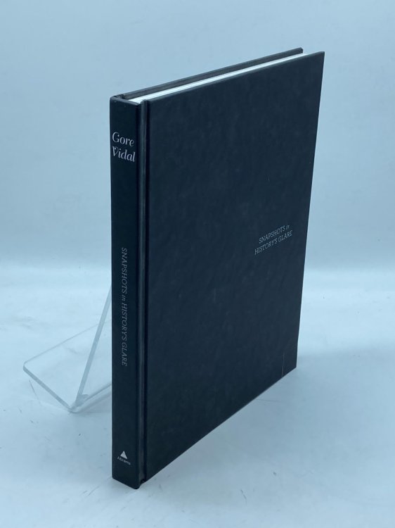Gore Vidal Snapshots in History's Glare