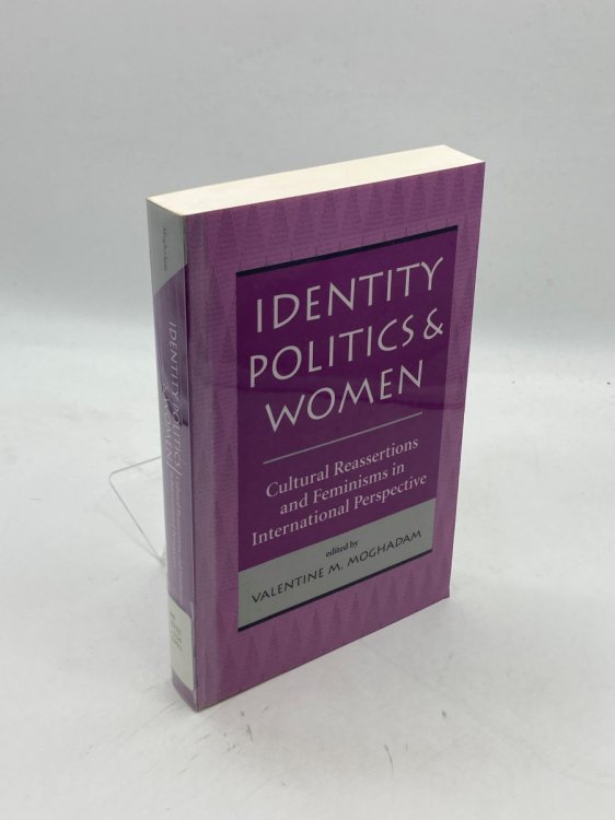 Identity Politics and Women Cultural Reassertions and Feminisms in International Perspective