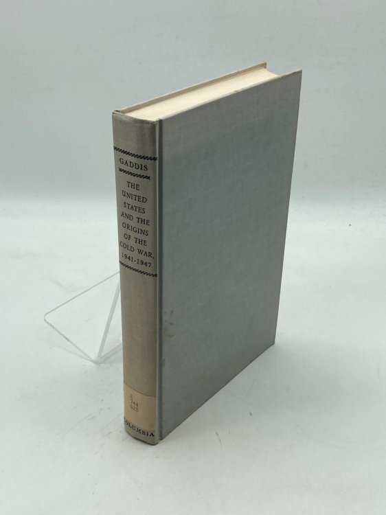 The United States and the Origins of the Cold War 1941-1947