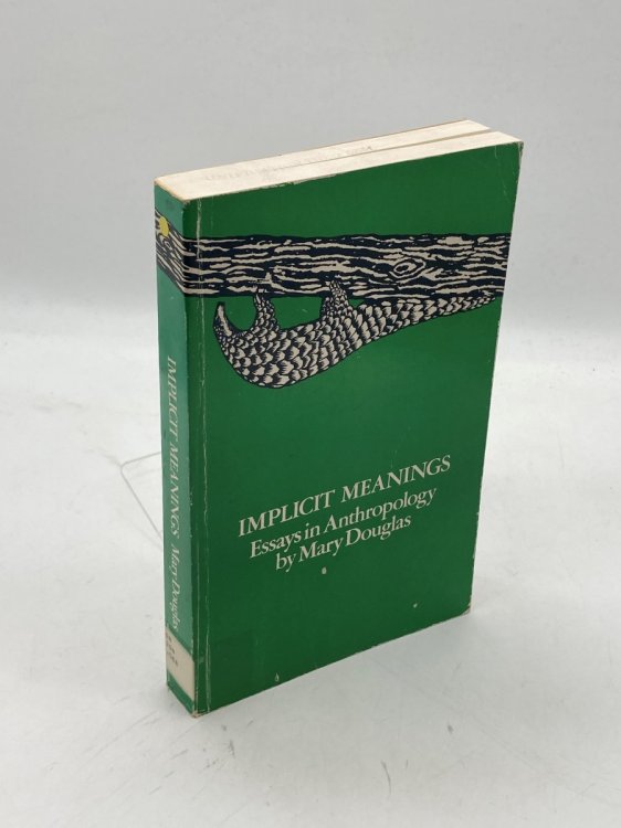 Implicit Meanings. Essays in Anthropology