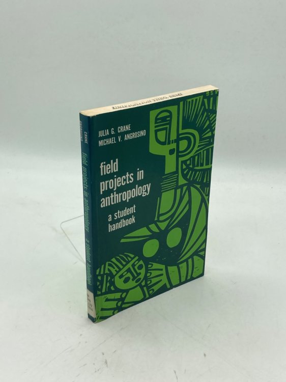 Field Projects in Anthropology A Student Handbook