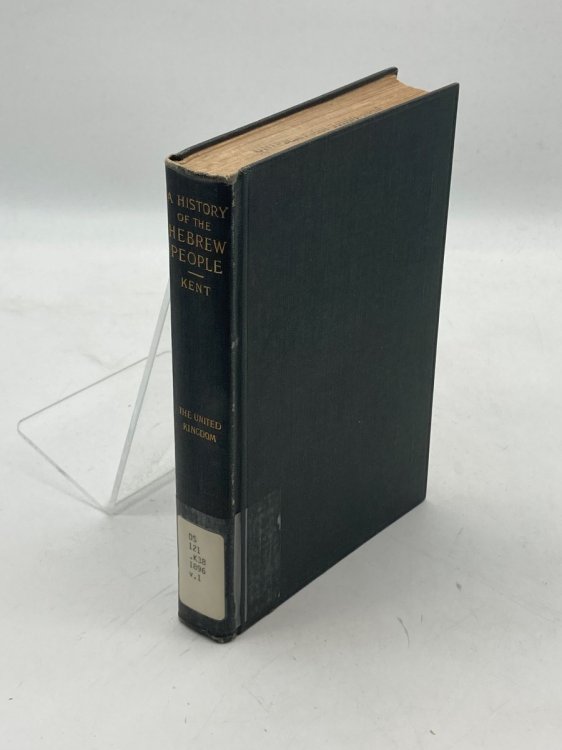 A History of the Hebrew People From the Settlement in Canaan to the Division of the Kingdom