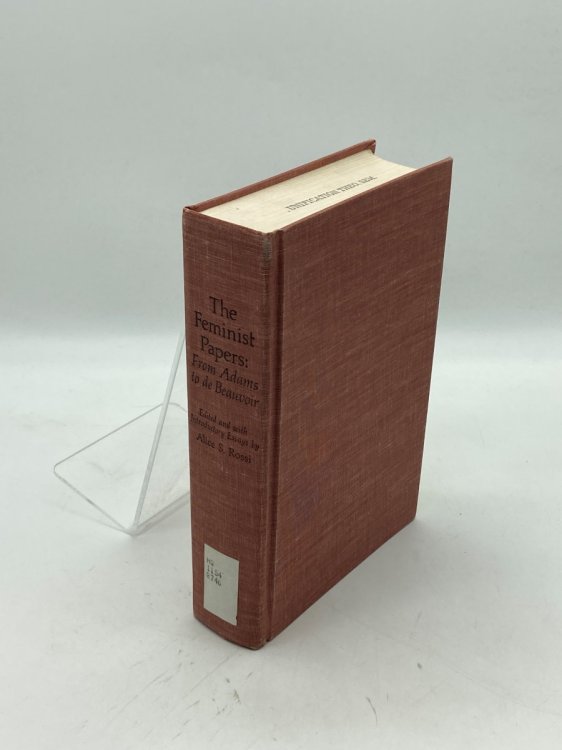 The Feminist Papers From Adams to De Beauvoir