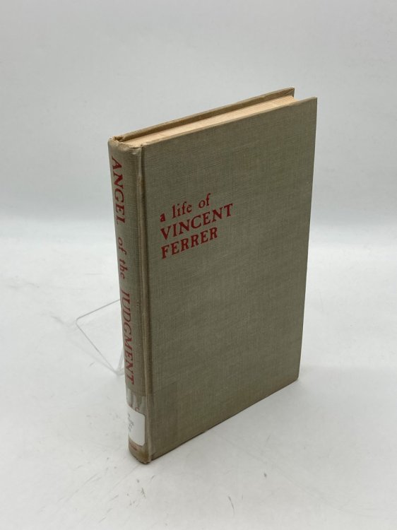 Angel of the Judgment A Life of Vincent Ferrer