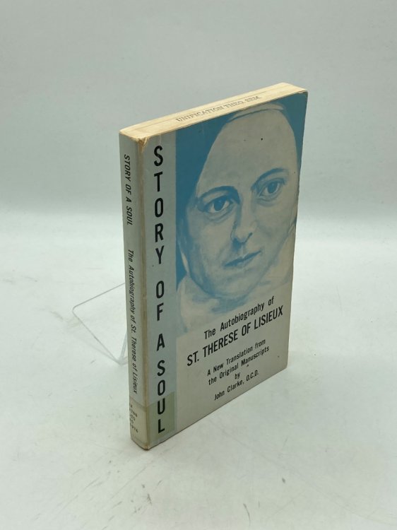 Story of a Soul The Autobiography of St. Therese of Lisieux