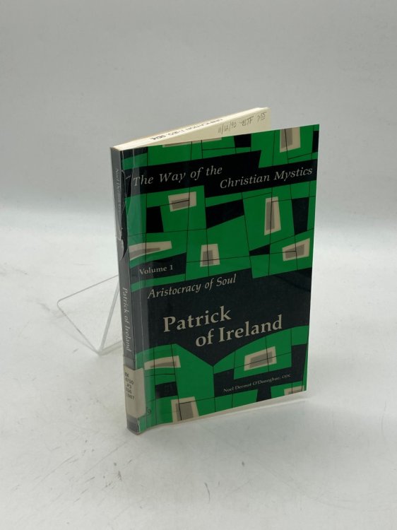 Aristocracy of Soul Volume 1 Patrick of Ireland