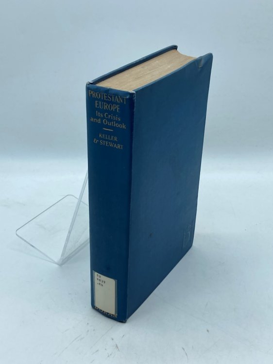 Protestant Europe: its Crisis and Outlook