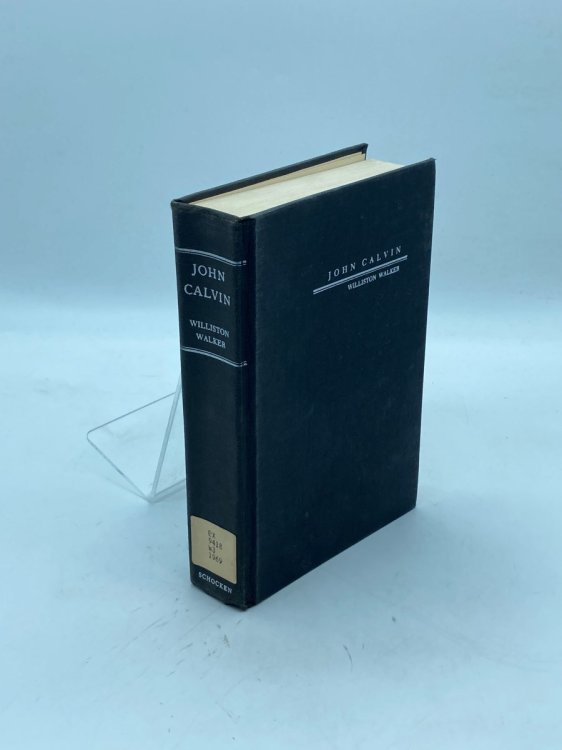 John Calvin The Organiser of Reformed Protestantism 1509 - 1564