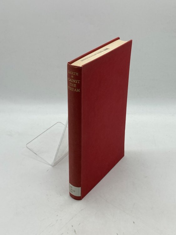 Against the Stream Shorter Post-War Writings 1946 - 1952
