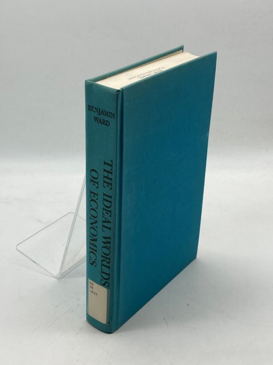 Ideal Worlds of Economics Liberal, Radical, and Conservative Economic World Views