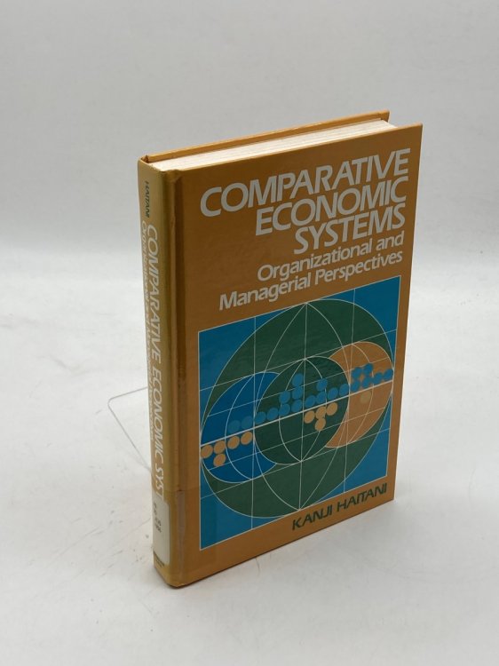 Comparative Economic Systems Organizational and Managerial Perspectives