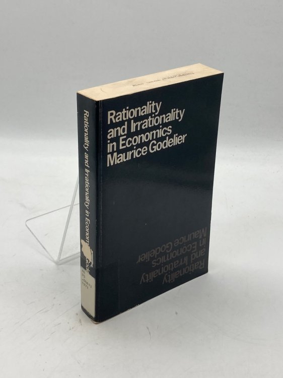 Rationality and Irrationality in Economics