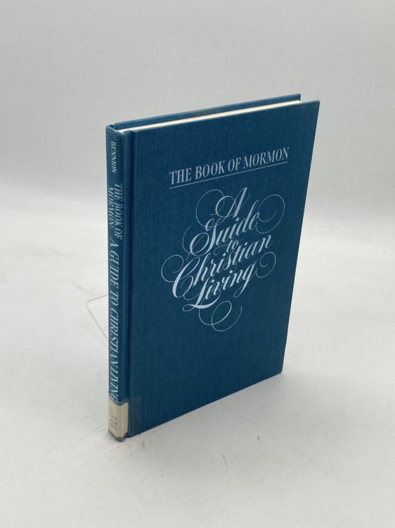 The Book of Mormon A Guide to Christian Living