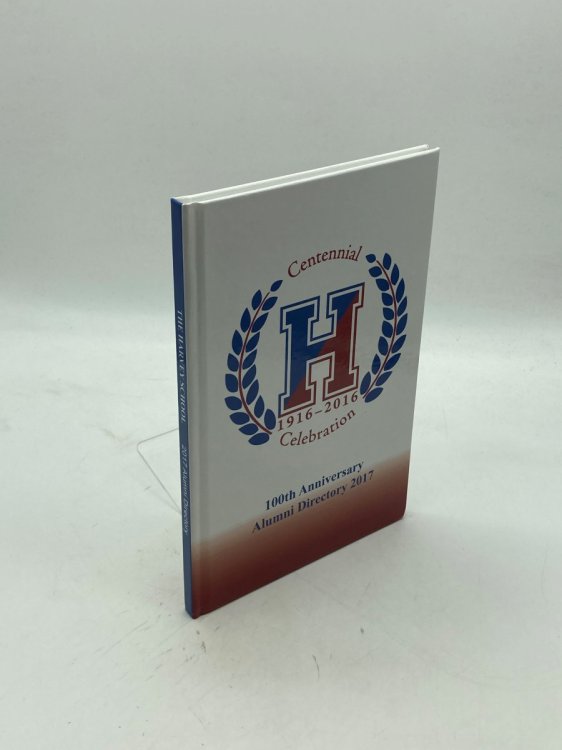 The Harvey School Centennial Celebration 1916 - 2016