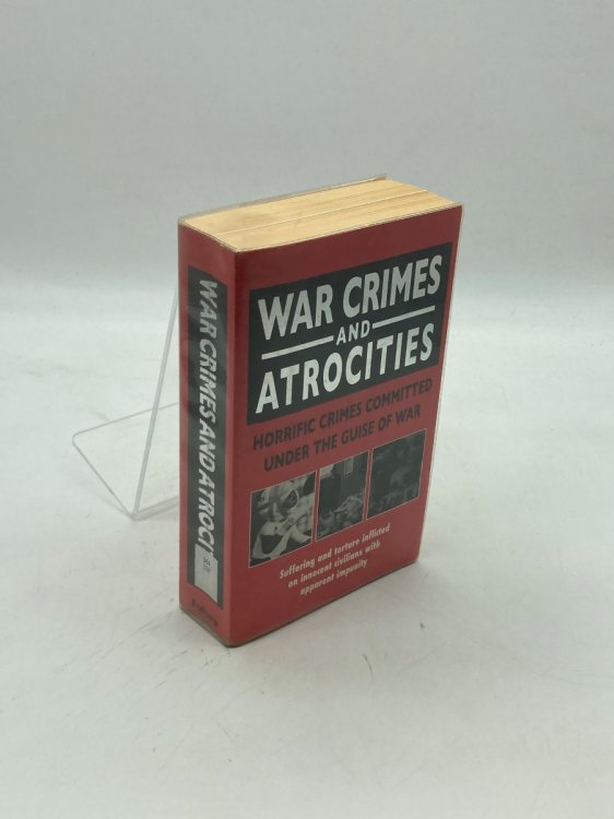 War Crimes and Atrocities
