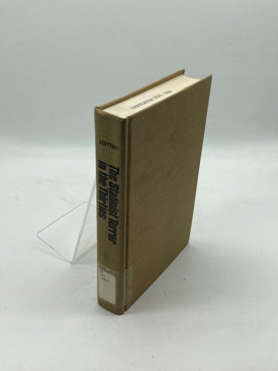 The Stalinist Terror in the Thirties Documentation from the Soviet Press