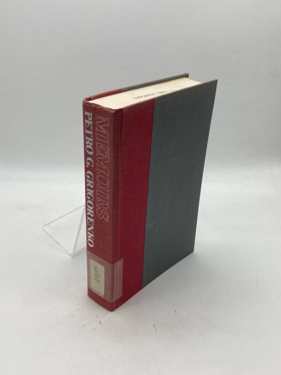 Memoirs / Petro G. Grigorenko ; Translated by Thomas P. Whitney