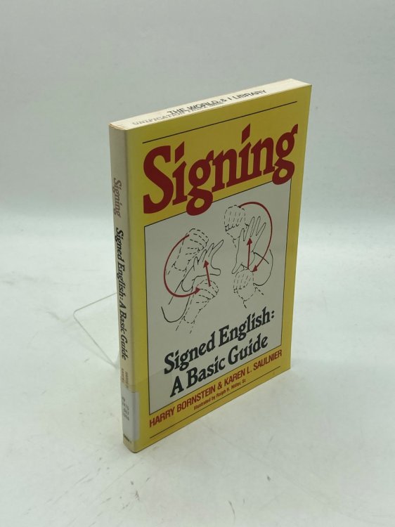 Signing Signed English: a Basic Guide