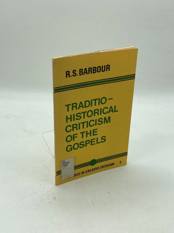 Traditio-Historical Criticism of the Gospels Some Comments on Current Methods