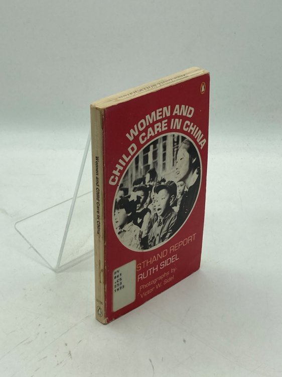 Women and Child Care in China A Firsthand Report