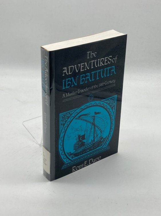 The Adventures of Ibn Battuta, a Muslim Traveler of the Fourteenth Century
