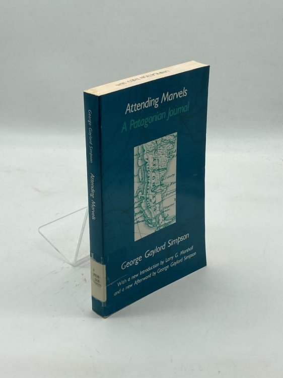 Attending Marvels A Patagonian Journal