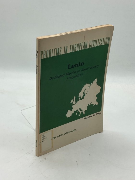 Lenin Dedicated Marxist or Revolutionary Pragmatist