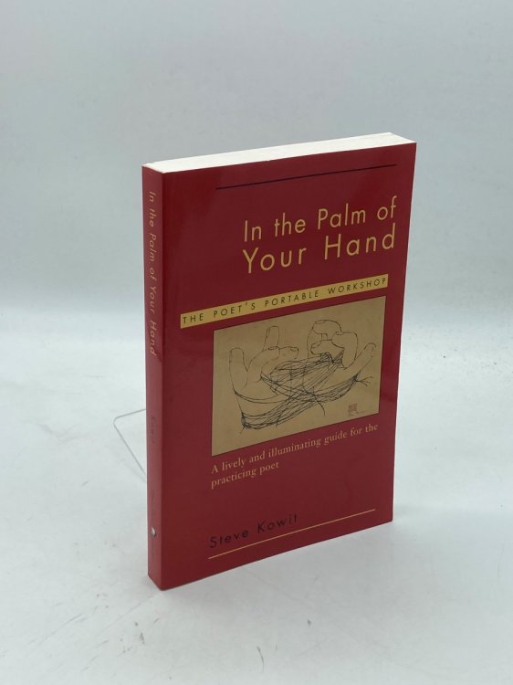 In the Palm of Your Hand The Poet's Portable Workshop
