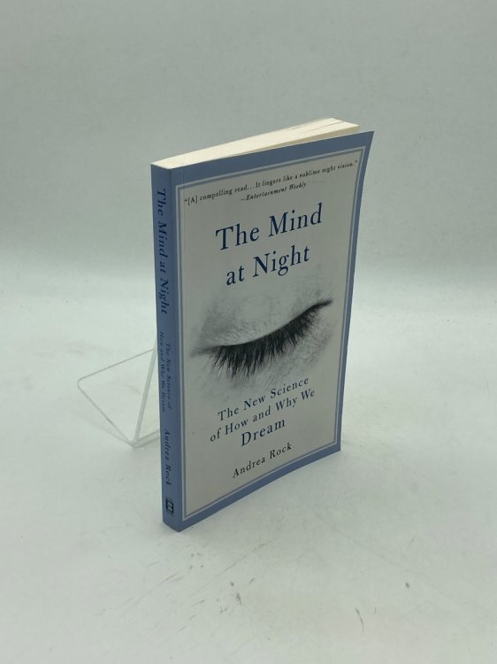The Mind At Night The New Science of How and why We Dream