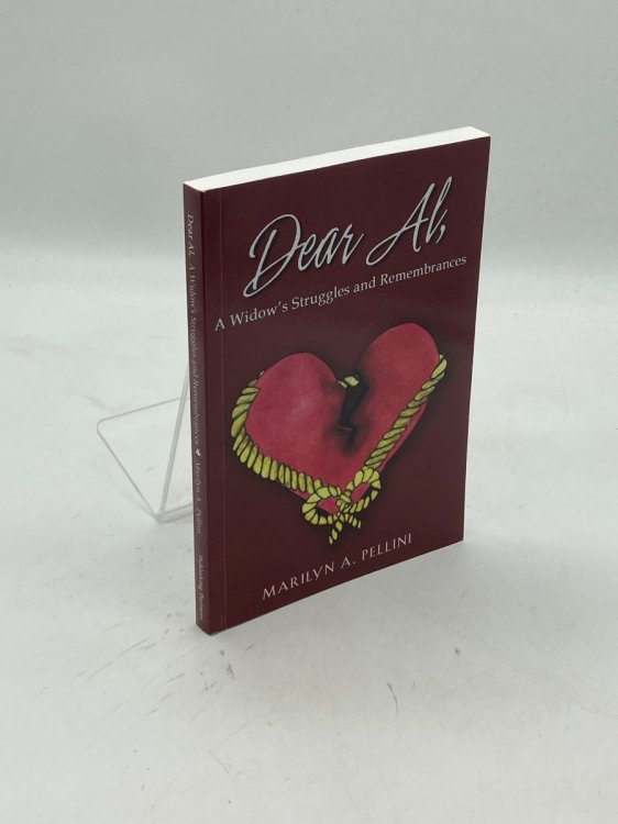 Dear Al, A Widows Struggles and Remembrances