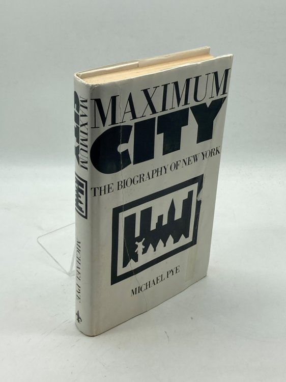 Maximum City The Biography of New York