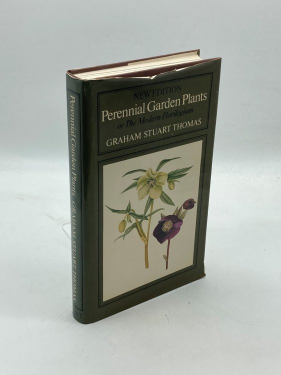 Perennial Garden Plants -Or- the Modern Florilegium - Concise Account of Herbaceous Plants, Including Bulbs. .