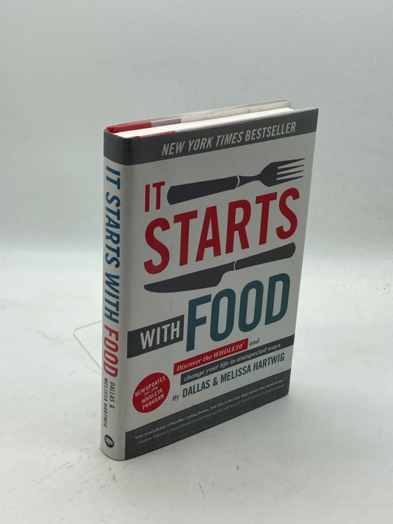 Image for It Starts with Food Discover the Whole30 and Change Your Life in Unexpected Ways It Starts with Food Discover the Whole30 and Change Your Life in Unexpected Ways