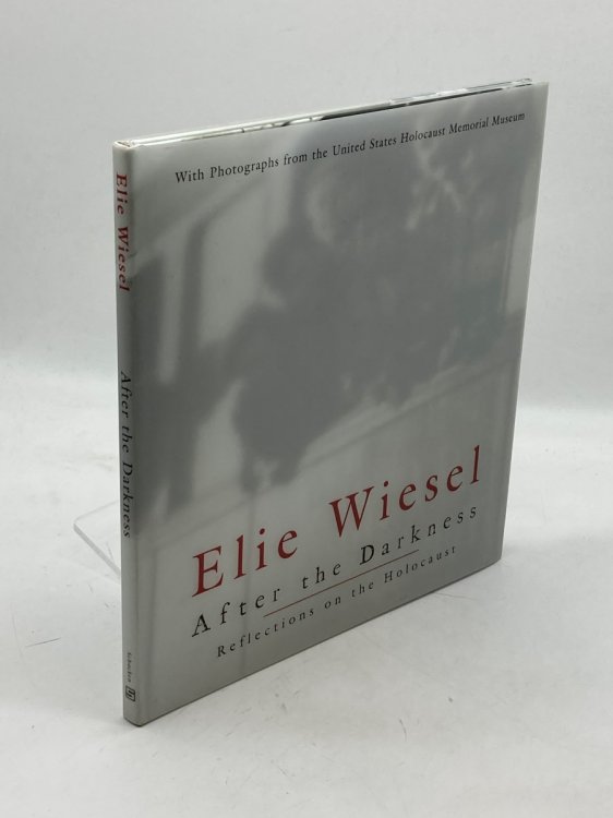 After the Darkness Reflections on the Holocaust