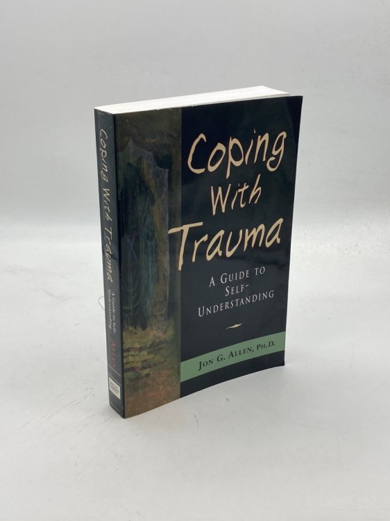 Image for Coping with Trauma A Guide to Self-Understanding Coping with Trauma A Guide to Self-Understanding