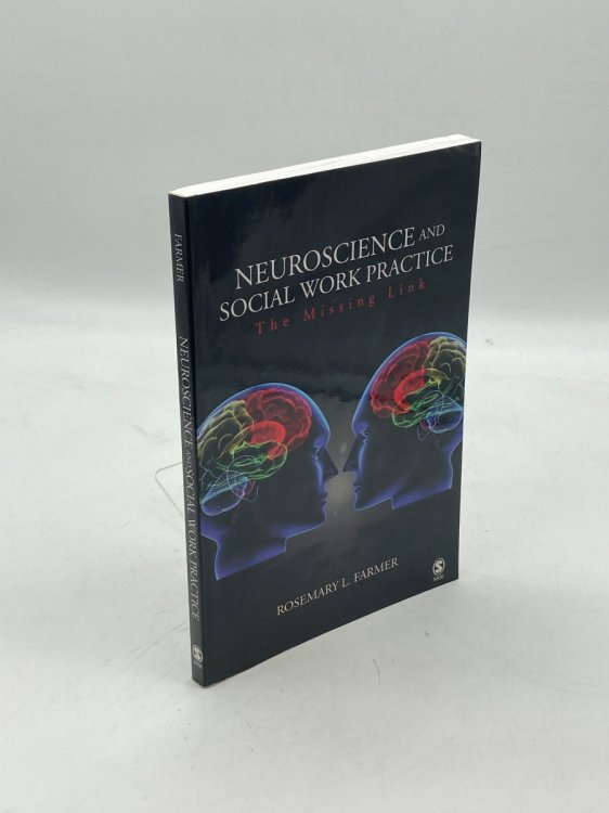 Neuroscience and Social Work Practice The Missing Link