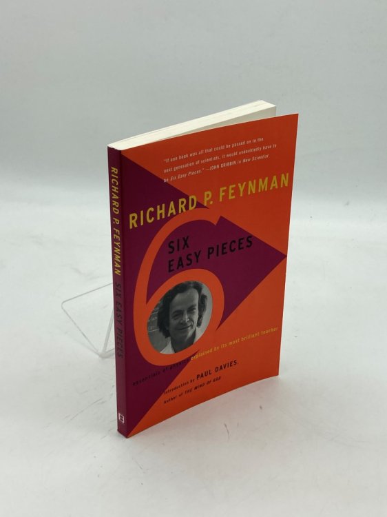 Six Easy Pieces Essentials of Physics by its Most Brilliant Teacher