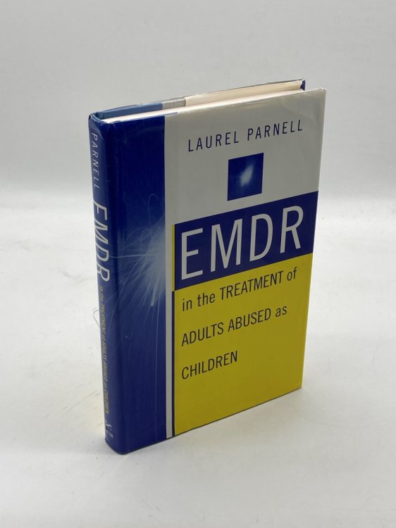 EMDR in the Treatment of Adults Abused As Children
