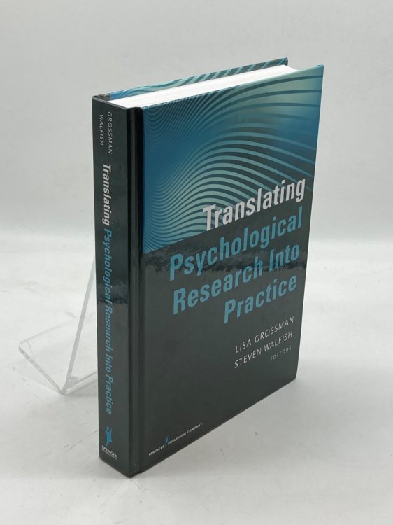 Translating Psychological Research Into Practice