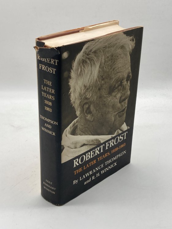 Robert Frost a Life The Early Years 1874 - 1915