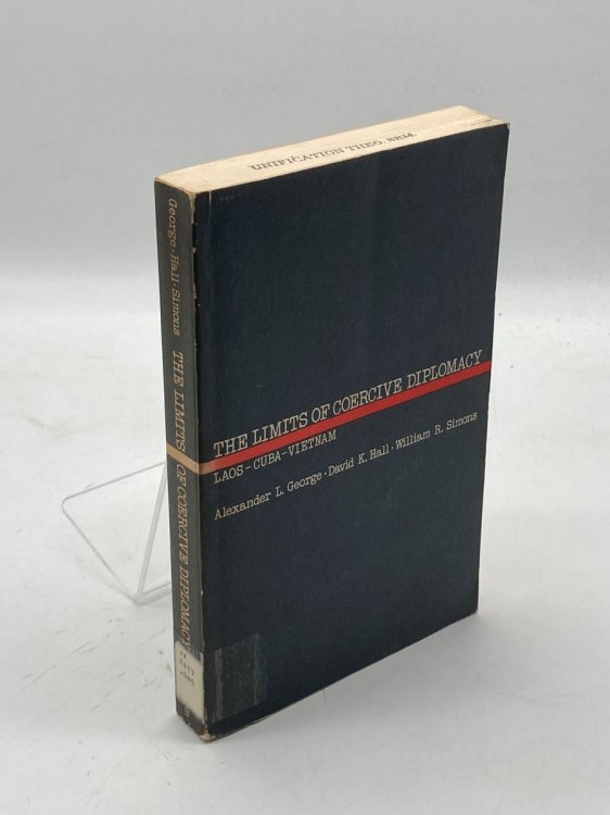 The Limits of Coercive Diplomacy Laos - Cuba - Vietnam