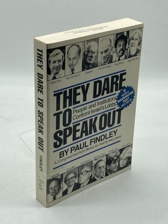 They Dare to Speak Out People and Institutions Confront Israel's Lobby