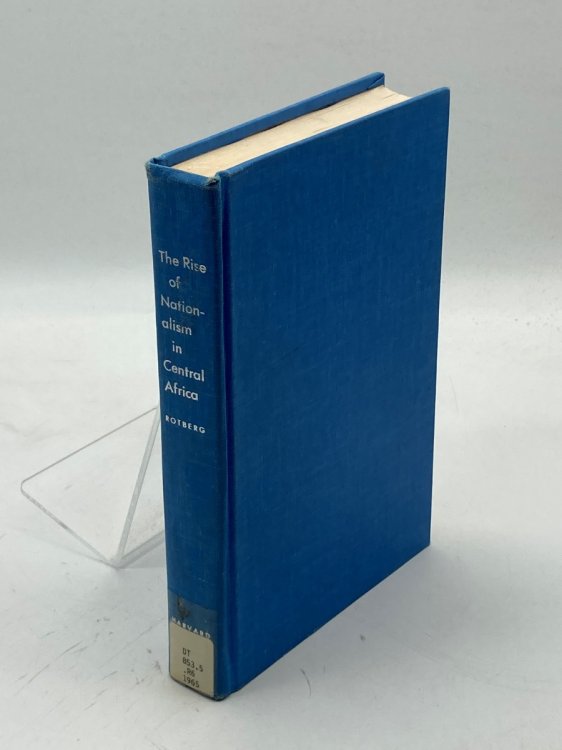 Rise of Nationalism in Central Africa The Making of Malawi and Zambia: 1873-1964