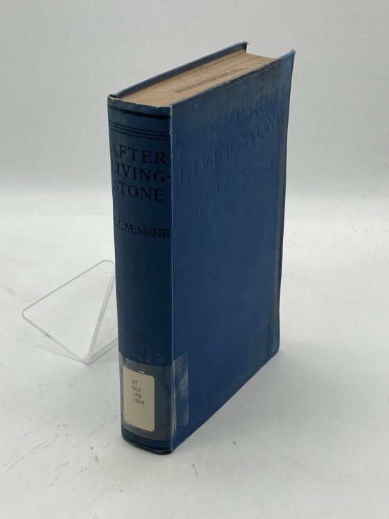 After Livingstone An African Trade Romance