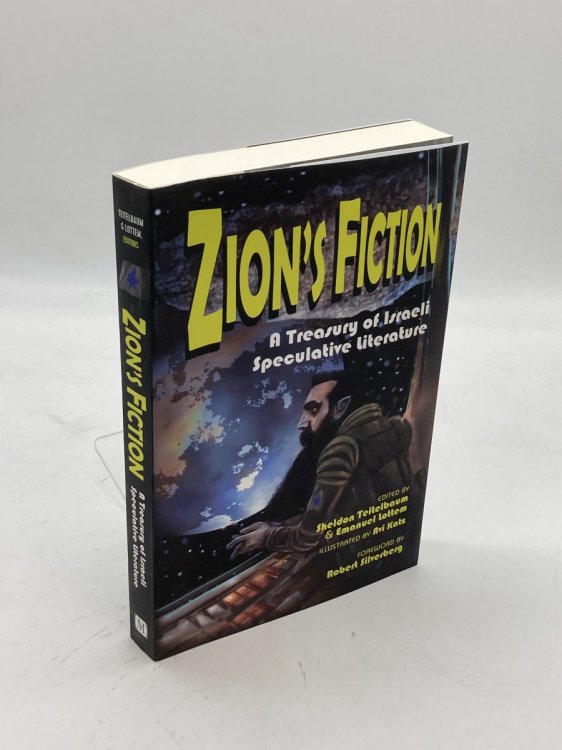 Zion's Fiction A Treasury of Israeli Speculative Literature