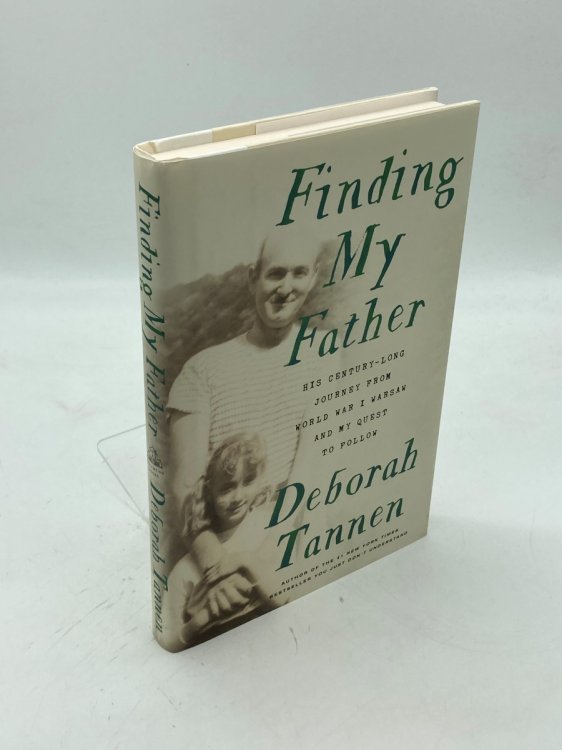 Finding My Father His Century-Long Journey from World War I Warsaw and My Quest to Follow